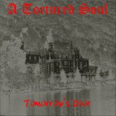 A Tortured Soul : Tomorrow's Door